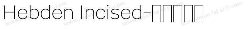 Hebden Incised字体转换